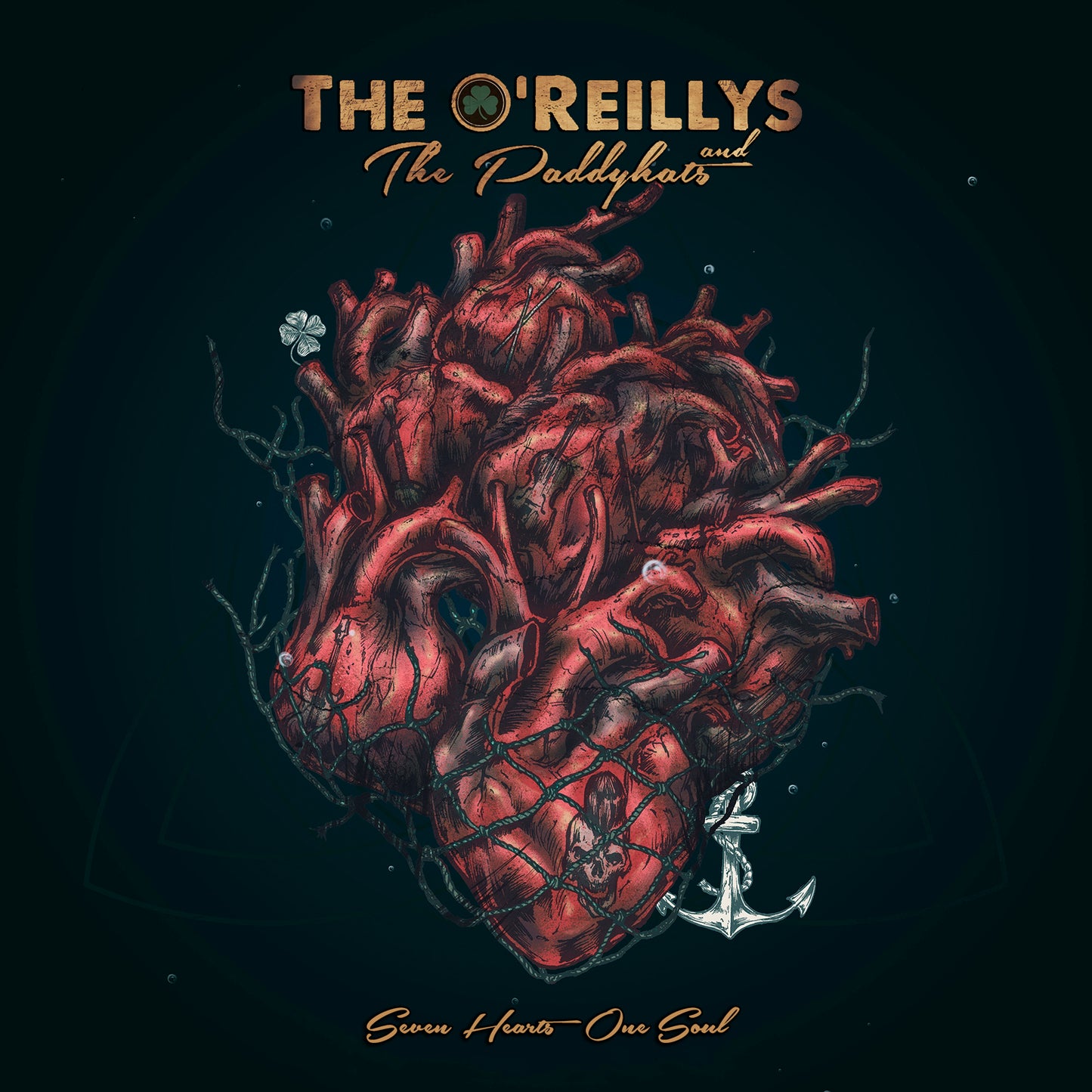 The O'Reillys And The Paddyhats - Seven Hearts - One Soul