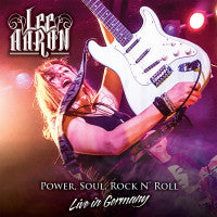 Lee Aaron - Power, Soul, Rock N'Roll - Live In Germany