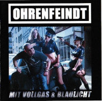 Ohrenfeindt - Mit Vollgas & Blaulicht (Digipak) (Copy)