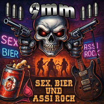 9mm - Sex, Bier und Assi Rock (CD digipack) (03.10.2025)