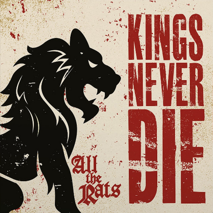 Kings Never Die - All The Rats (Ltd.LP/Glow In The Dark Transparent)