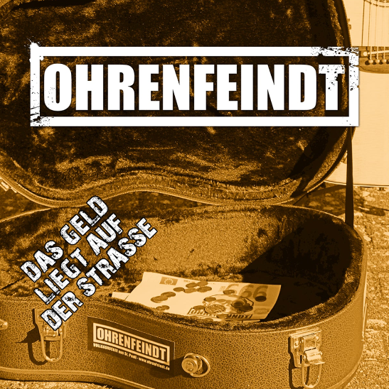 Ohrenfeindt - Das Geld Liegt auf Der Straße (Ltd. Picture Disc)