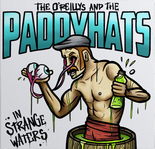The O'Reillys And The Paddyhats - In Strange Waters (LP/White Vinyl)