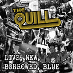 The Quill - Live, New, Borrowed, Blue (Ltd. LP/Splatter Vinyl)