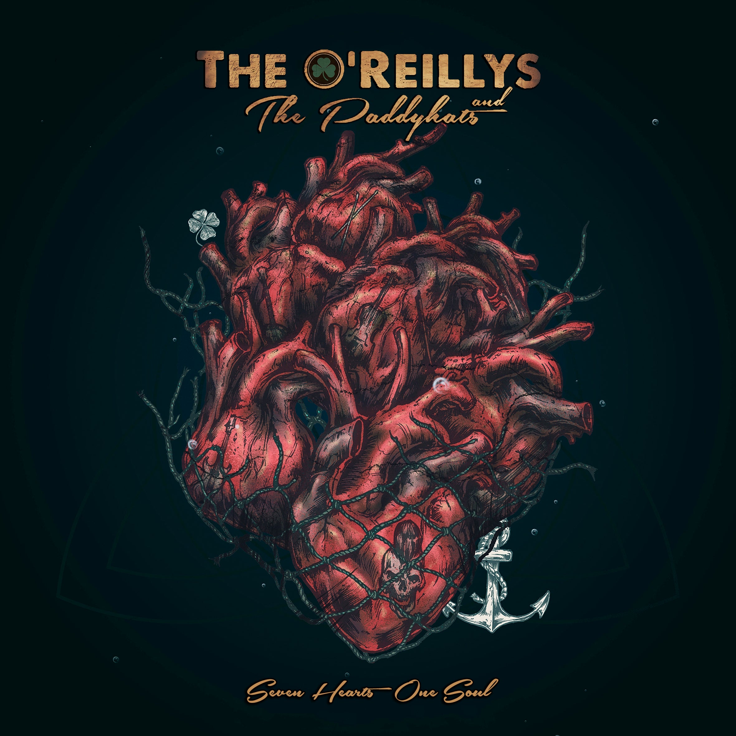 The O'Reillys And The Paddyhats - Seven Hearts - One Soul