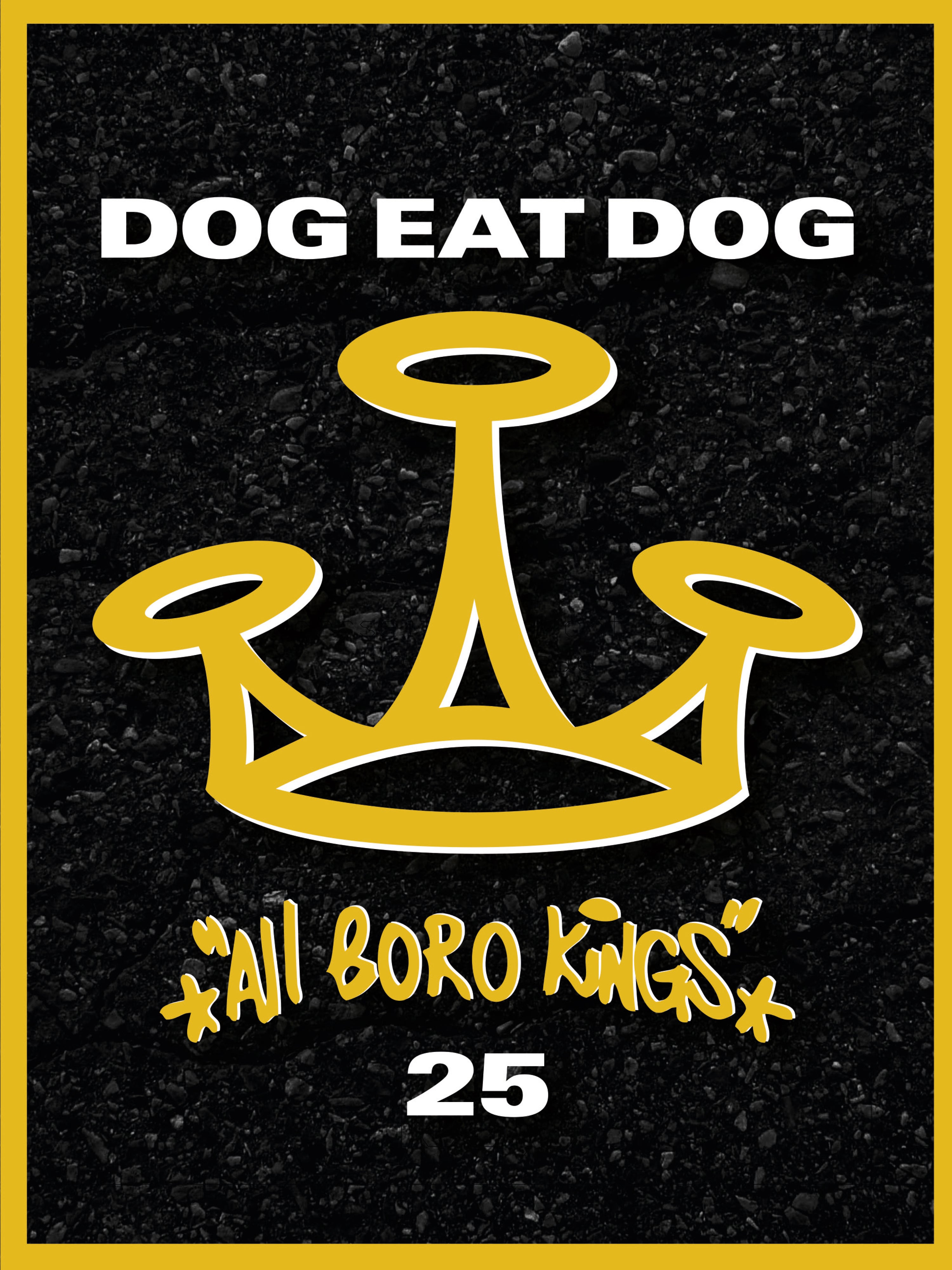 Dog Eat Dog - All Boro Kings Ltd. 25 Anniversary Edition Fanbox