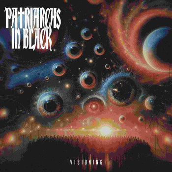 Patriarchs In Black - Visioning (CD Digipack)