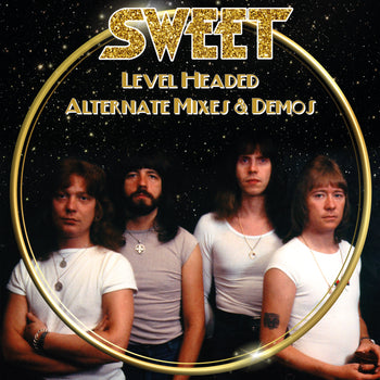 Sweet - Level Headed Alternate Mixes & Demos CD digipak (20.06.2025)