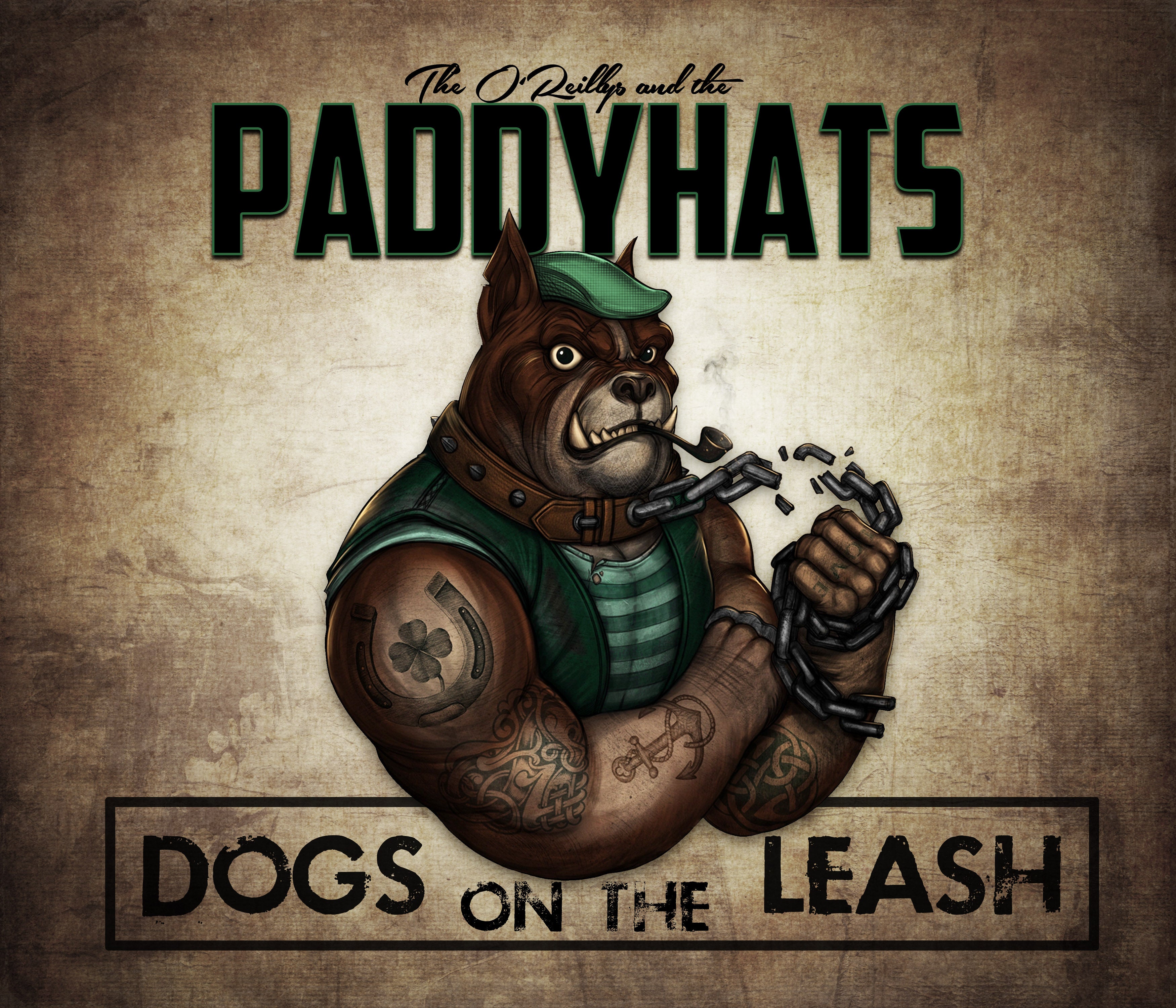 The O'Reillys And The Paddyhats - Dogs On The Leash (Digipak)